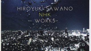 【CD】HIROYUKI SAWANO NHK WORKS【萌网盘】