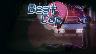 【单机游戏】Beat Cop 巡警 【122MB/度盘】