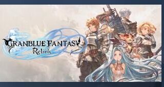 【单机】Granblue Fantasy: Relink【度盘】