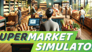 【单机/PC】超市模拟器（Supermarket Simulator）v0.1.2.2a免安装中文版